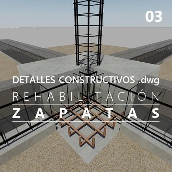 Detalles constructivos DWG para la rehabilitación de zapatas de hormigón armado